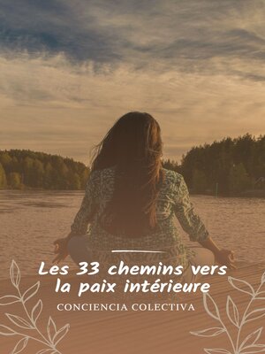 cover image of Les 33 chemins vers la paix intérieure